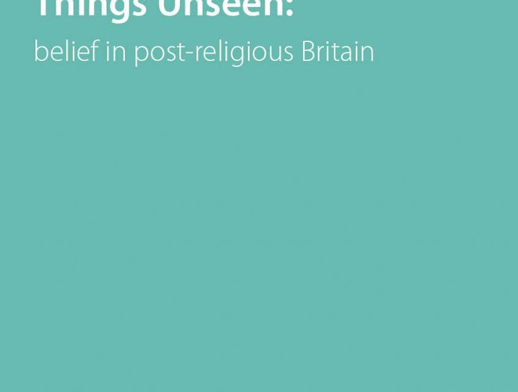 The Spirit of Things Unseen: belief in post&ndash;religious Britain