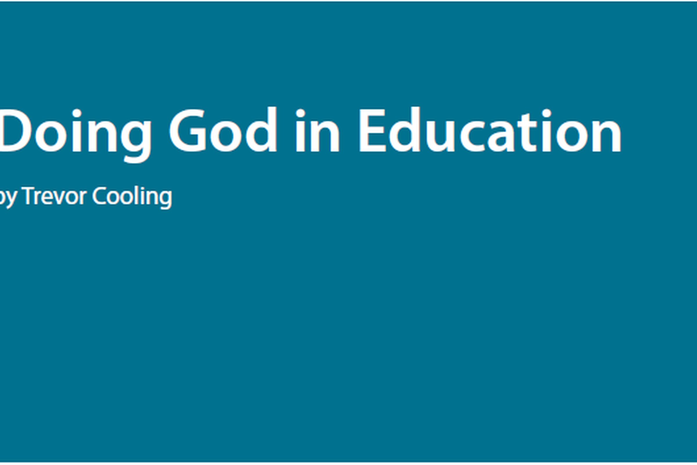 Doing God in Education
