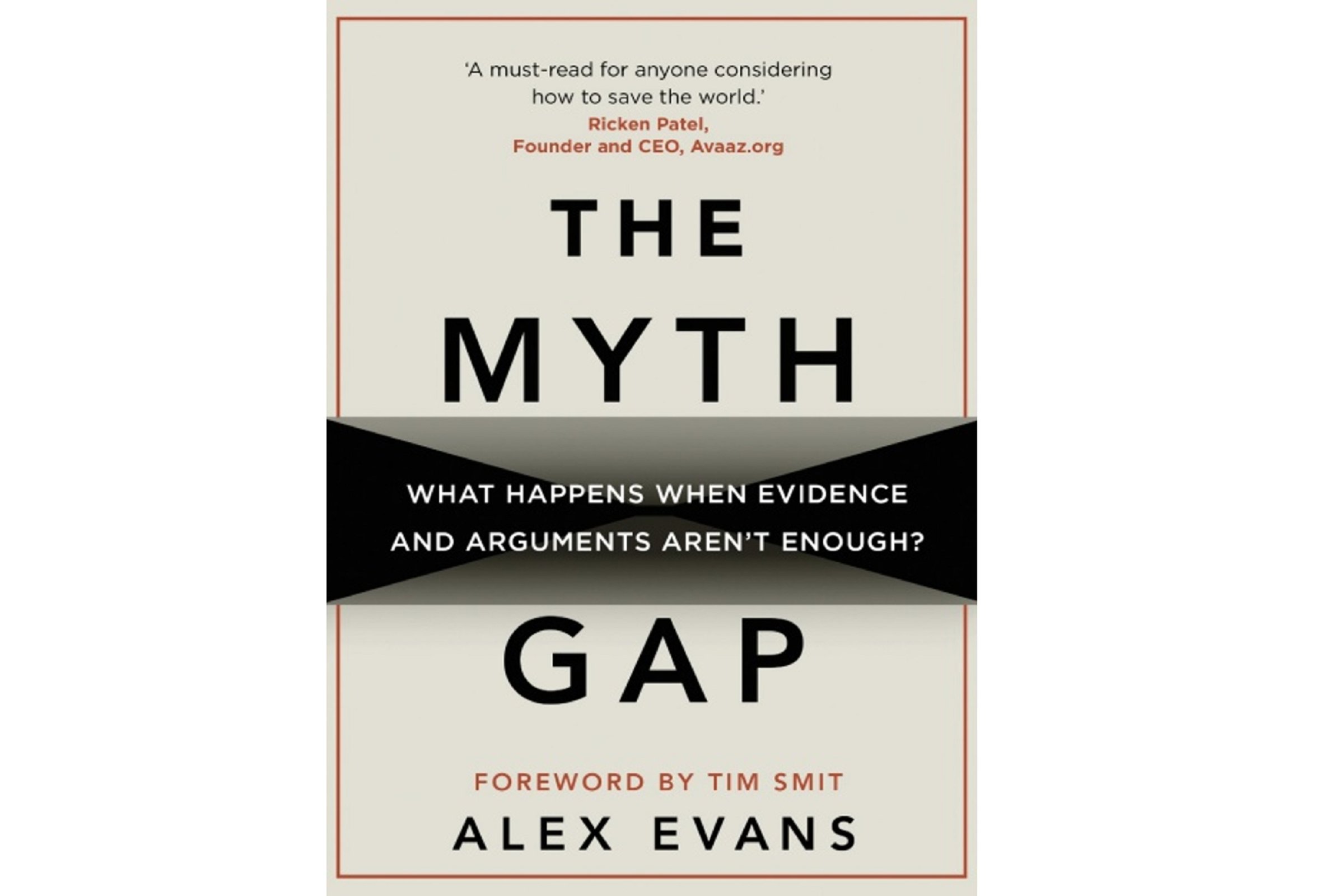 The Myth Gap: What Happens When Evidence and Arguments Aren&rsquo;t Enough?