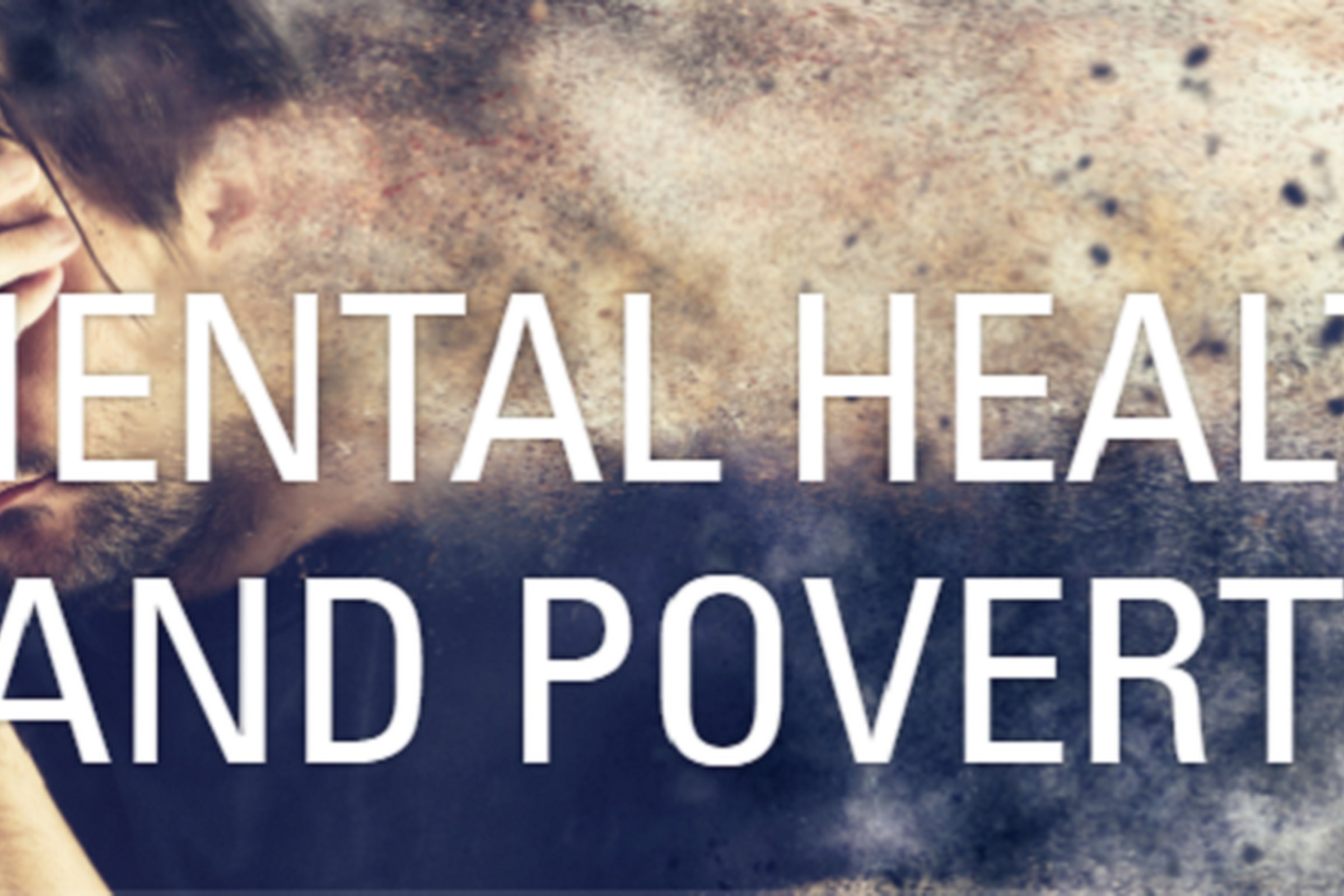 Mental Health and Poverty